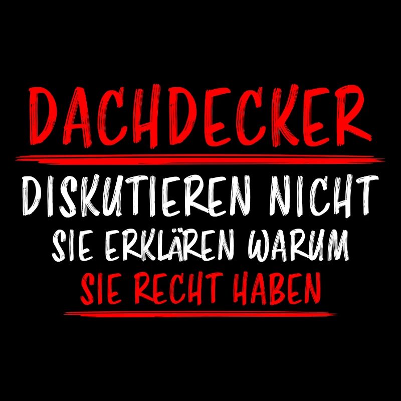 Dachdecker Job Handwerker Lustiger Spruch Geschenk