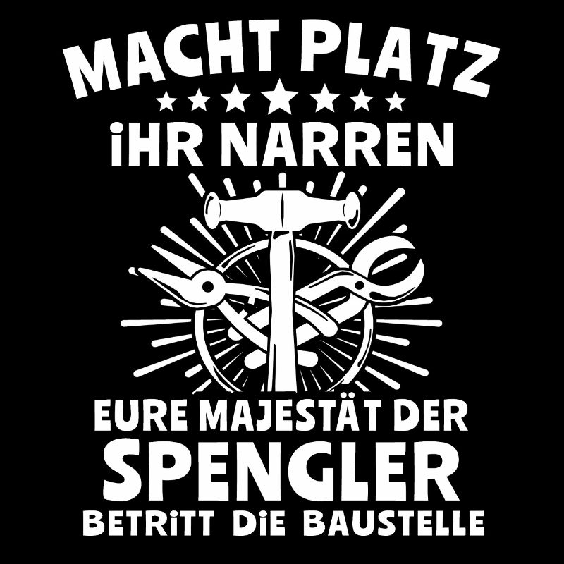 Spengler Beruf Bauspengler Sprüche