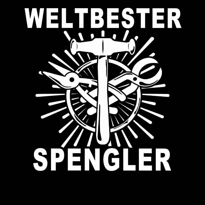 Spengler Beruf Bauspengler Sprüche