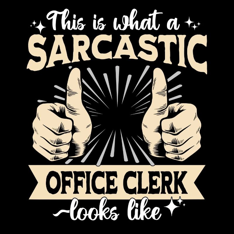 Sarcastic Office Worker Sarcasm