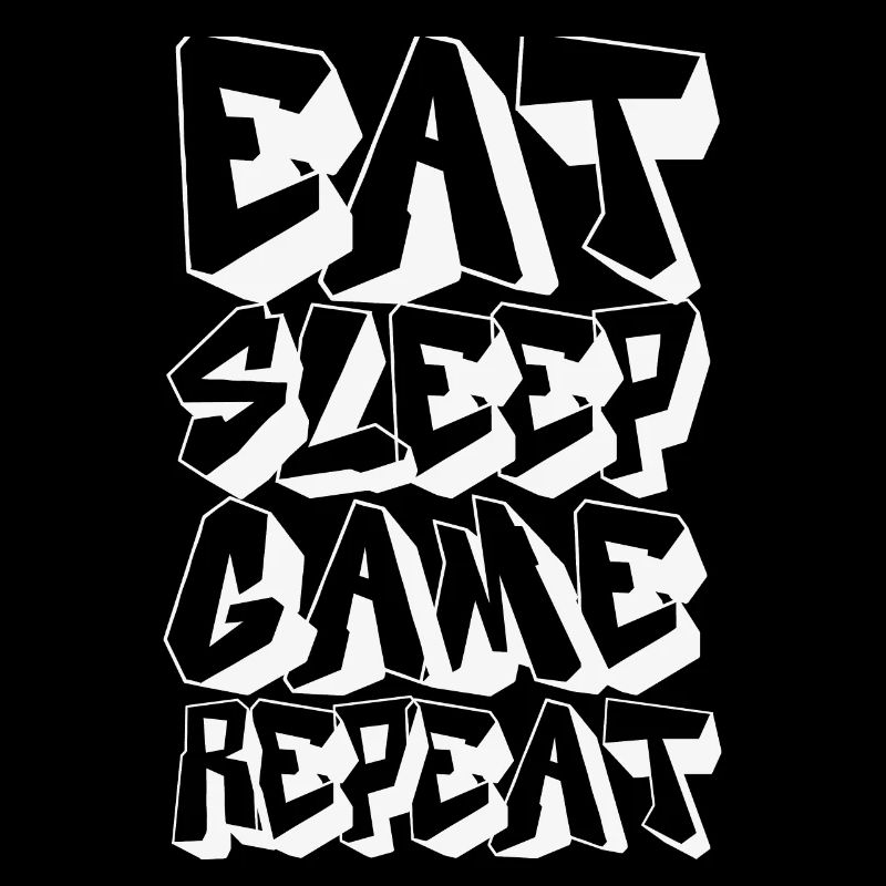 Eat Sleep Game Repeat