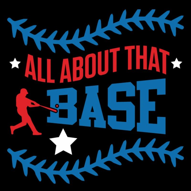 Base Baseball Slogan