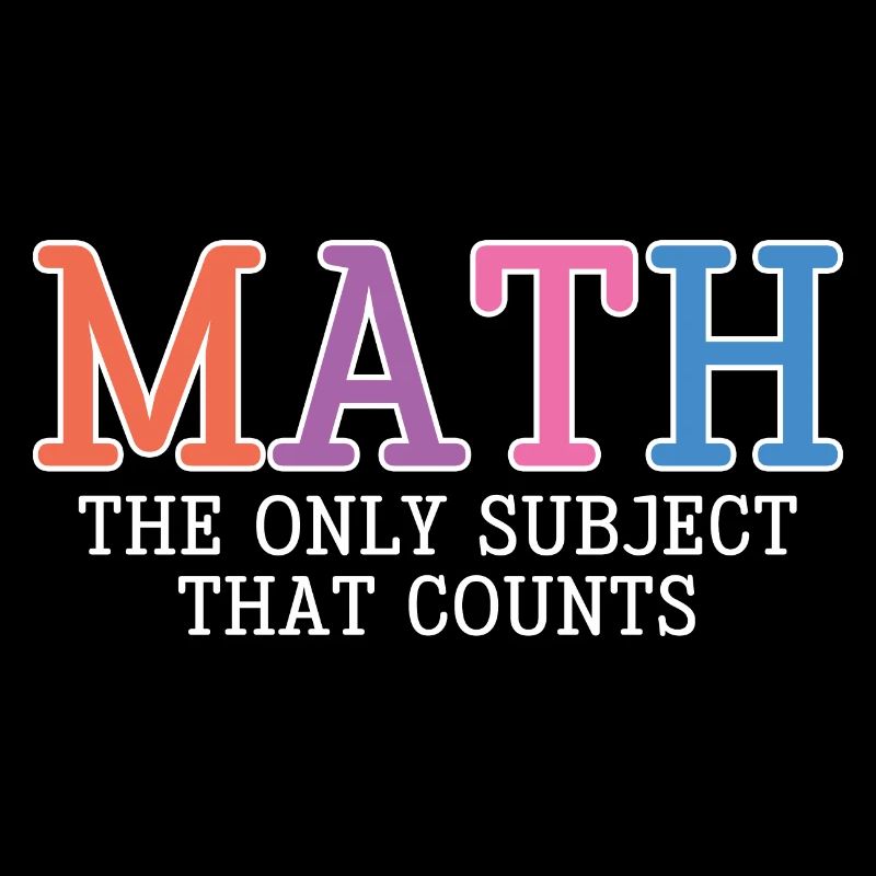 Math, The Only Subject That Counts
