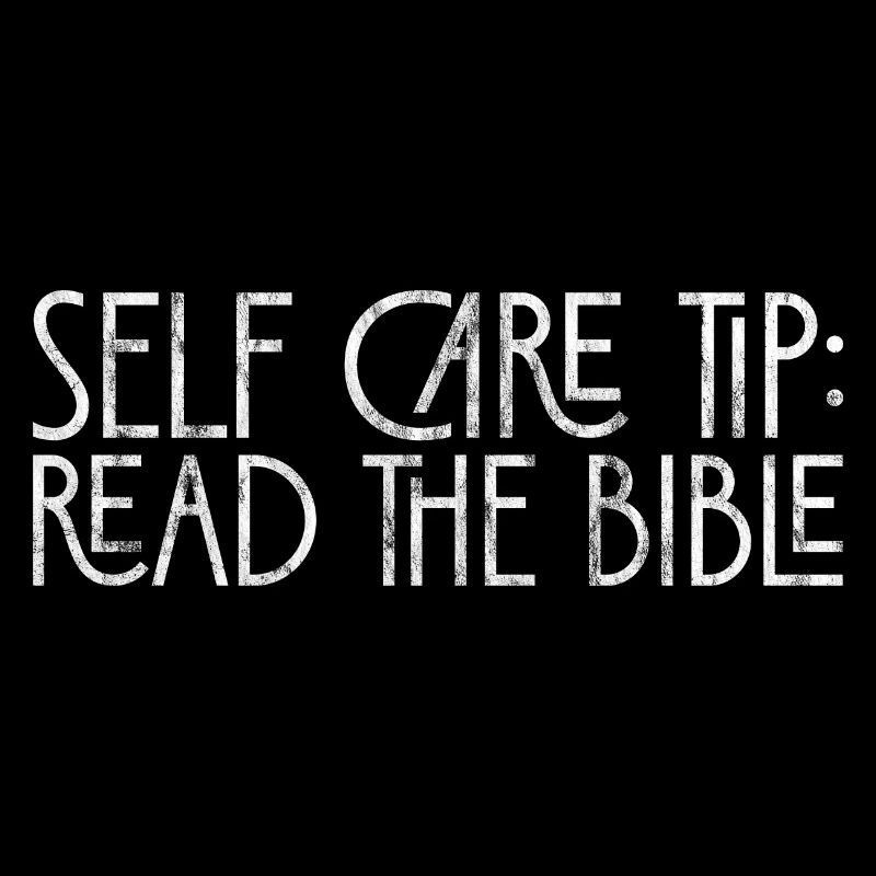 Self Care Tip Read The Bible 3