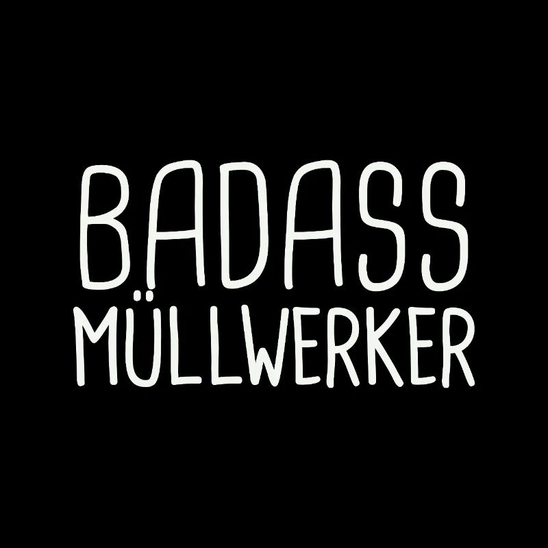 Müllwerker Badass