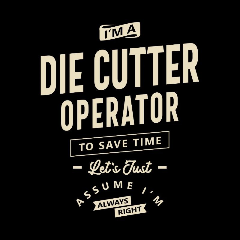 Die Cutter Operator Job Title Occupation Birthday