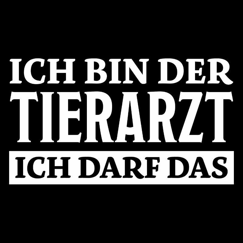Tierarzt Spruch Beruf Lustiges Tierarzt Geschenk