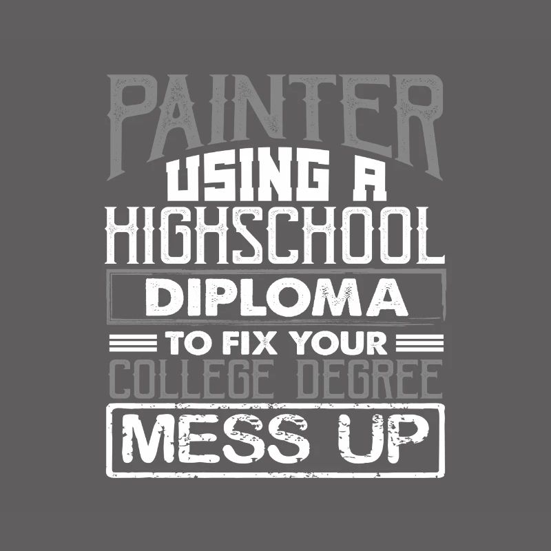 Painter Using High School Diploma Fix College