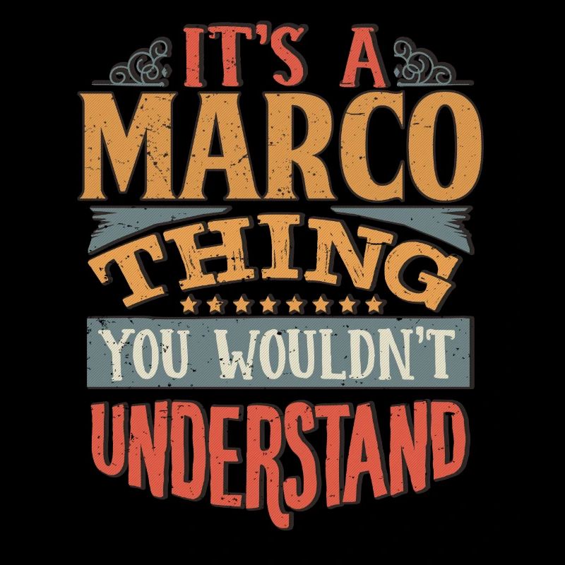 C’est une chose Marco que vous ne comprendriez pas - Marco