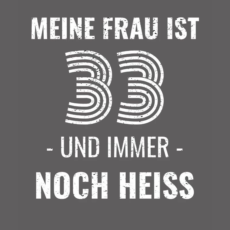 33 Jahre Geburtstag Ehefrau Geschenk