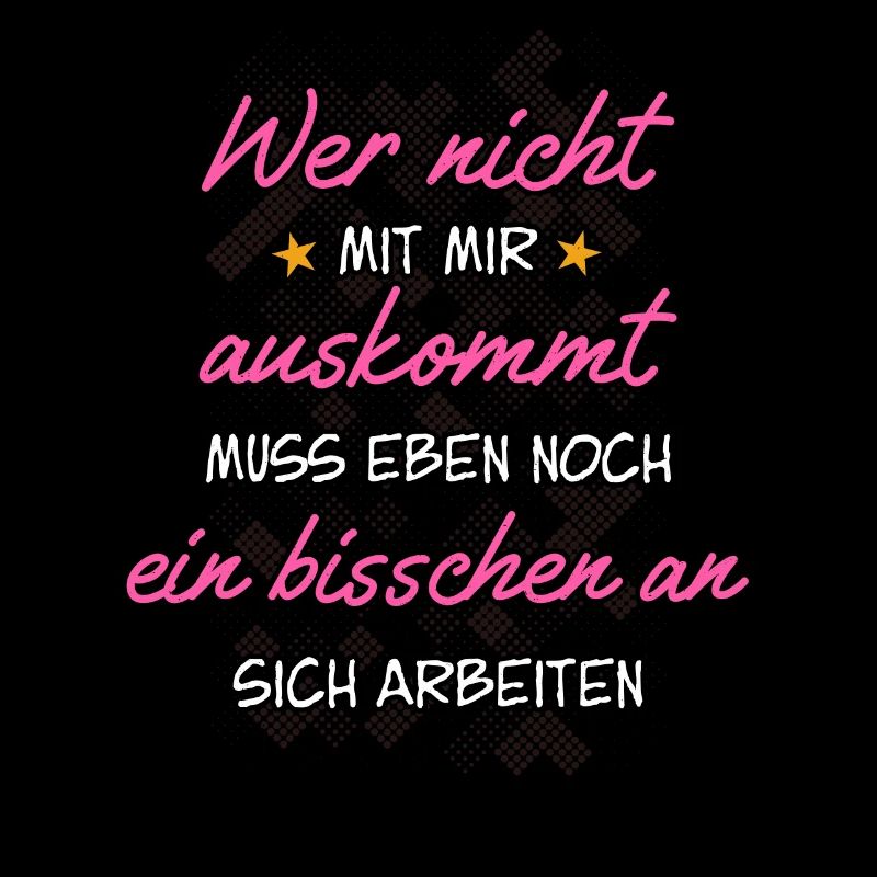 Arbeite an dir - lustiger Spruch