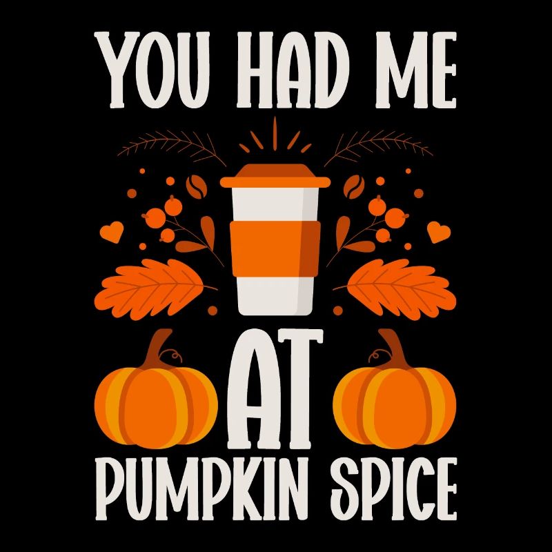 Pumpkin Spice Latte Fall Halloween Pumpkin Spice Spice