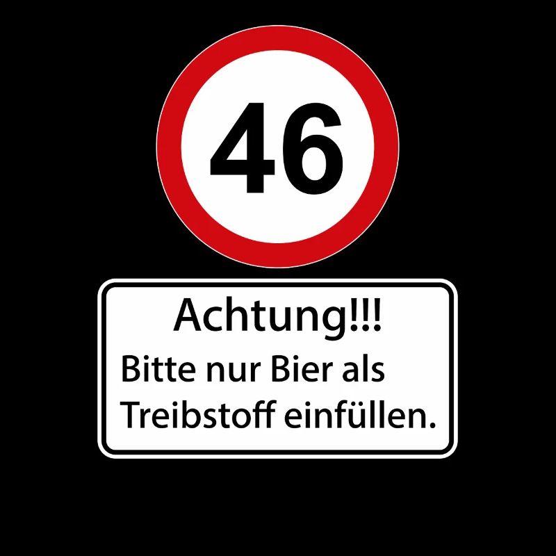 46 Caution only fill beer as fuel