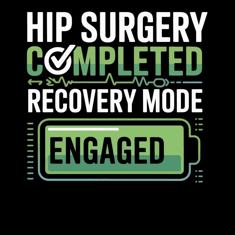 Hip Surgery Recovery Mode Active