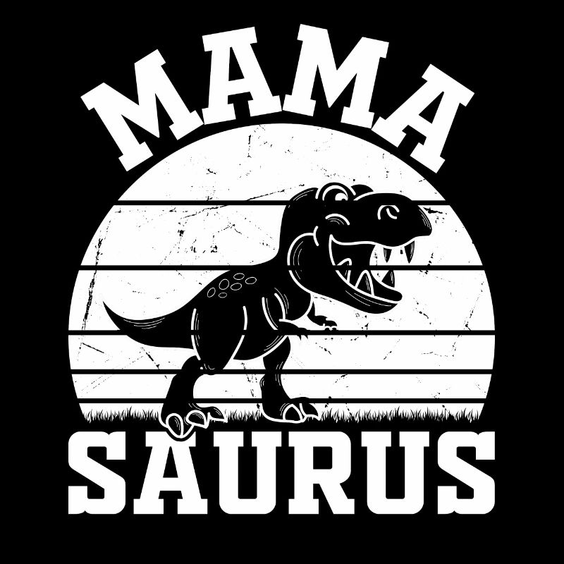 Maman Saurus Mama Dinosaure - Mamasaurus