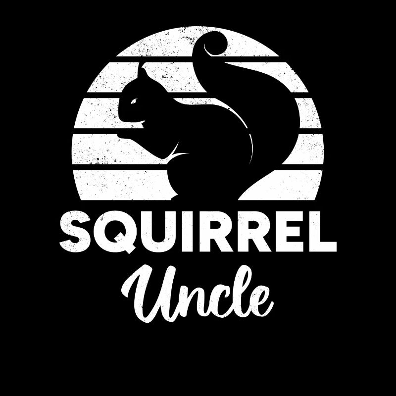 Squirrel Owner Squirrel Uncle Squirrel Lover Uncle