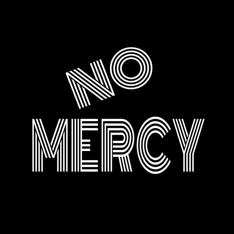 No Mercy Idée de cadeau