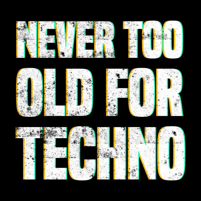 Techno saying