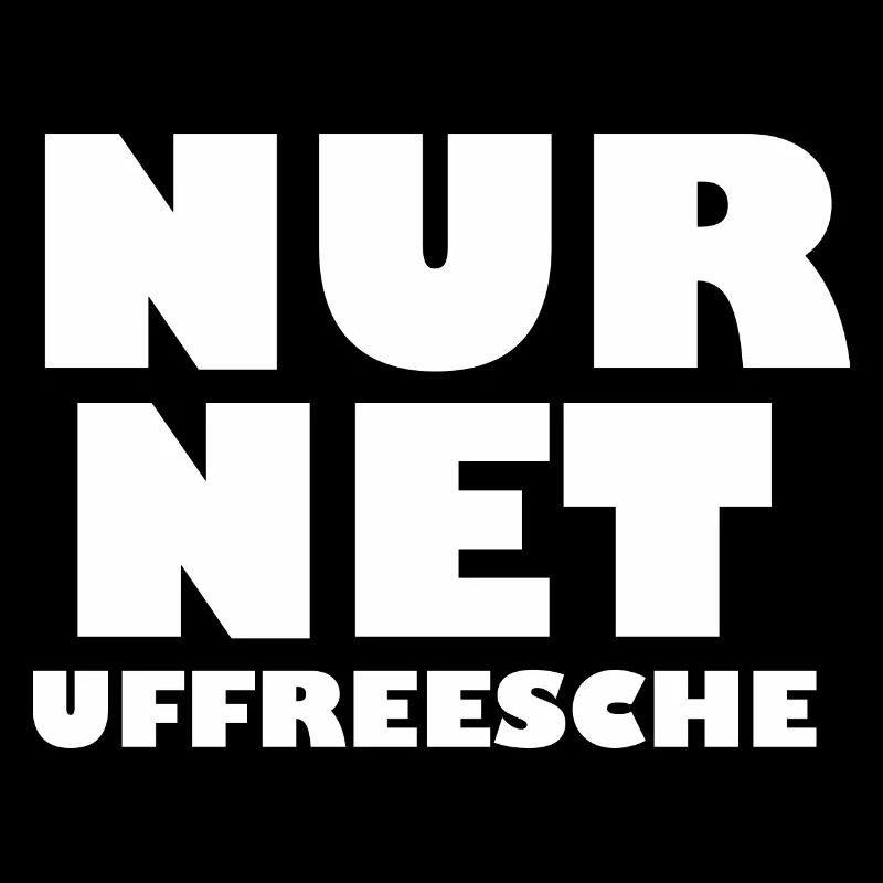 Nur Net Uffreesche - Nur nicht aufregen