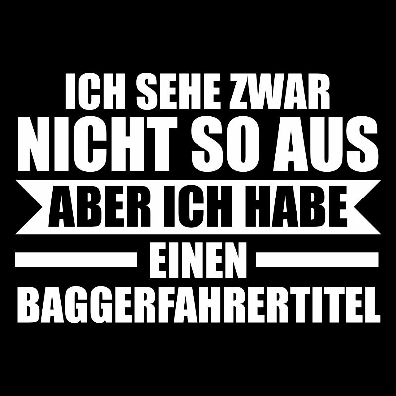 Baggerfahrer Job Baumaschine Geschenk