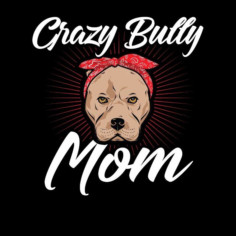 Cadeau de propriétaire de chien américain Bully Mom Bully