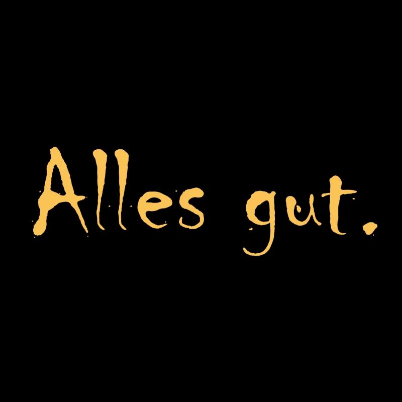 Alles gut