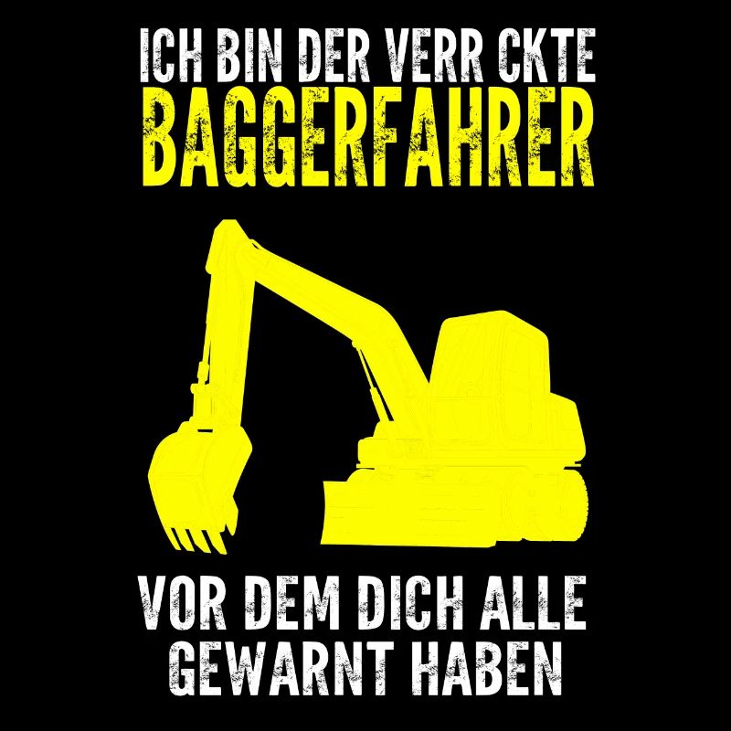 Baggerfahrer Bagger Fahrer Geschenk