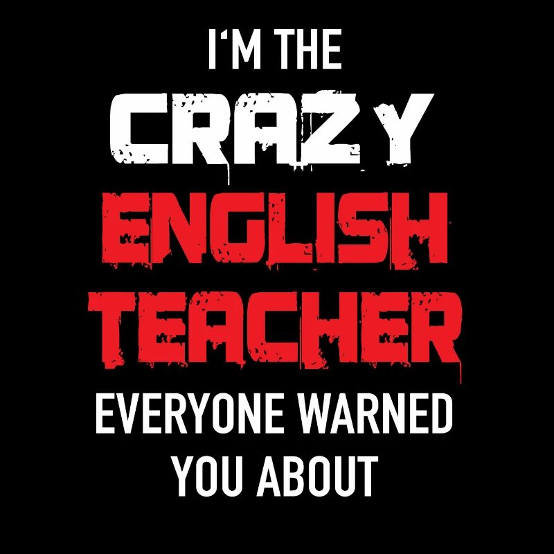 Crazy English Teacher Englischlehrer Geschenkidee