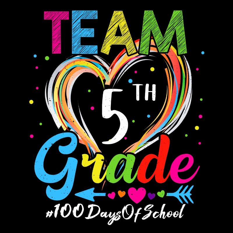 100th Day Team 5th Grade Squad 100 Days Of School
