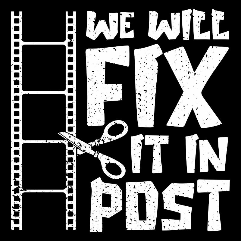 We Fix It In Post Cutter Geschenk Videoeditor Film