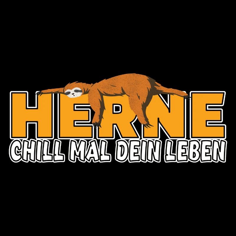 Herne chill mal dein Leben Faultier Heimat