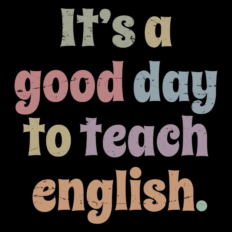 Englischlehrer - Es ist ein guter Tag, Englisch zu unterrichten