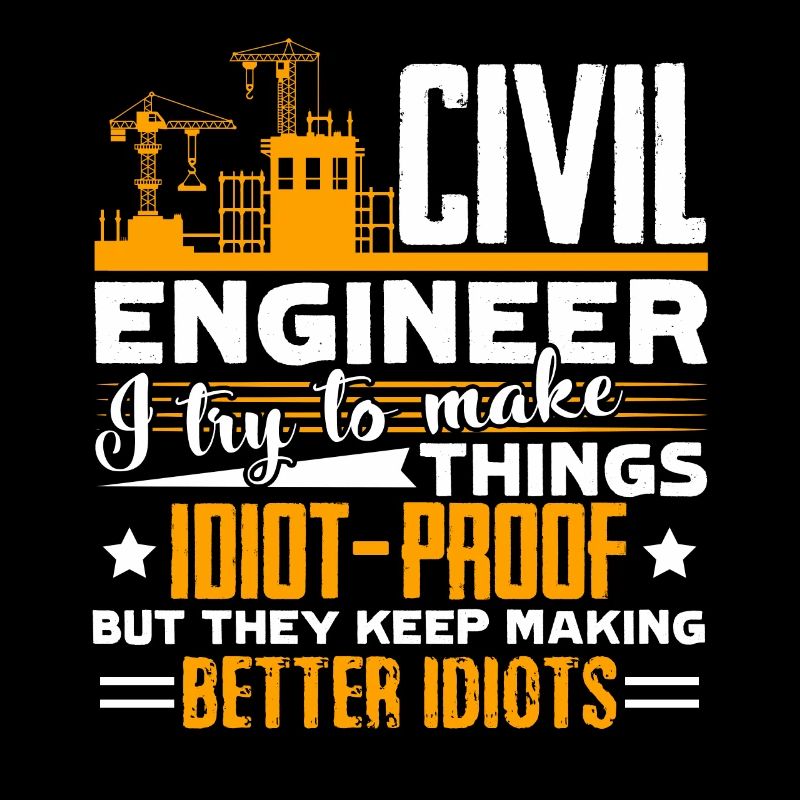 Civil Engineer Funny Civil Engineer