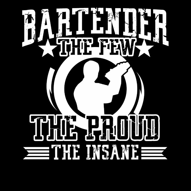 Bartender Proud Bartender
