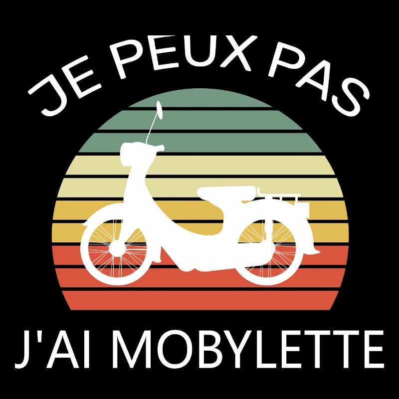 Je peux pas j’ai mobylette