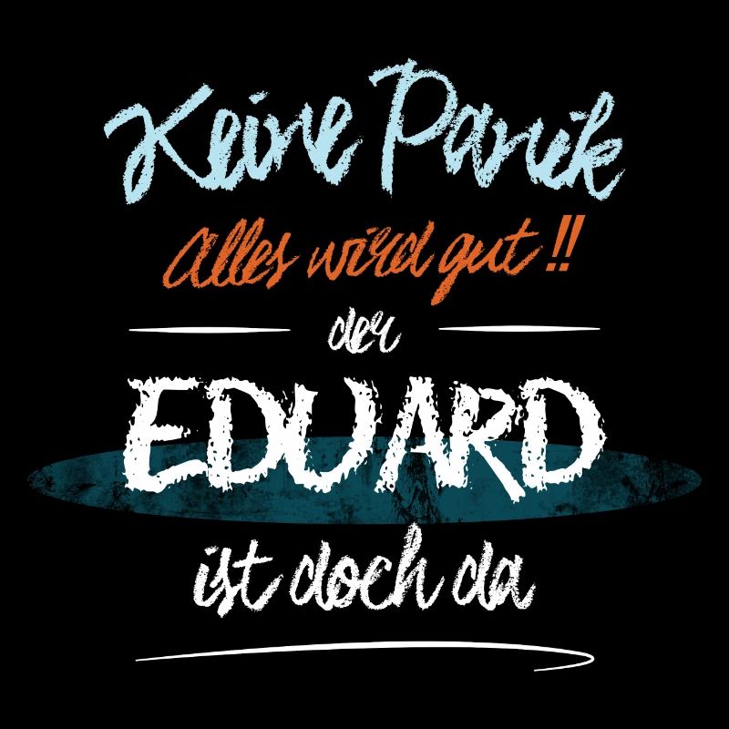 Eduard - Keine Panik. Alles wird gut