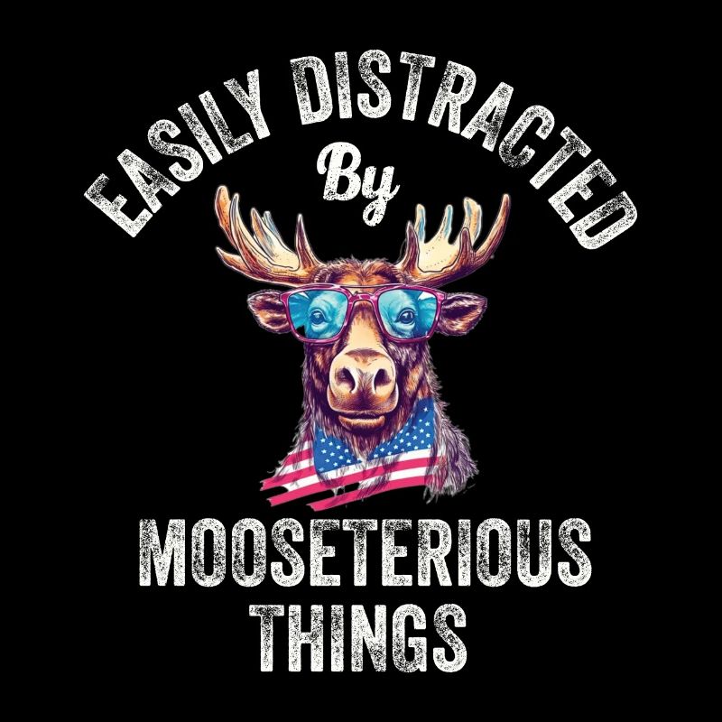Easily Distracted Funny Moose Moose