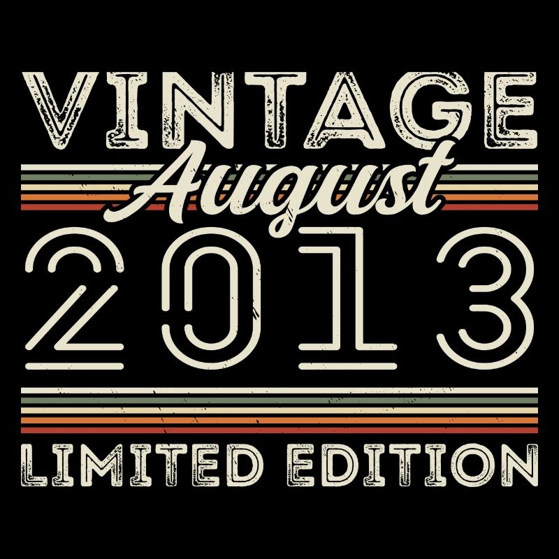 August 2013 Legend since August 2013 Vintage 2013