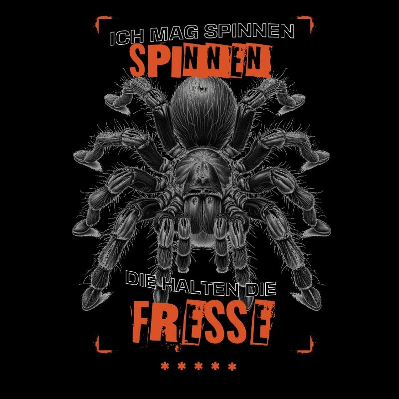 I like spiders that keep their mouths shut Tarantula