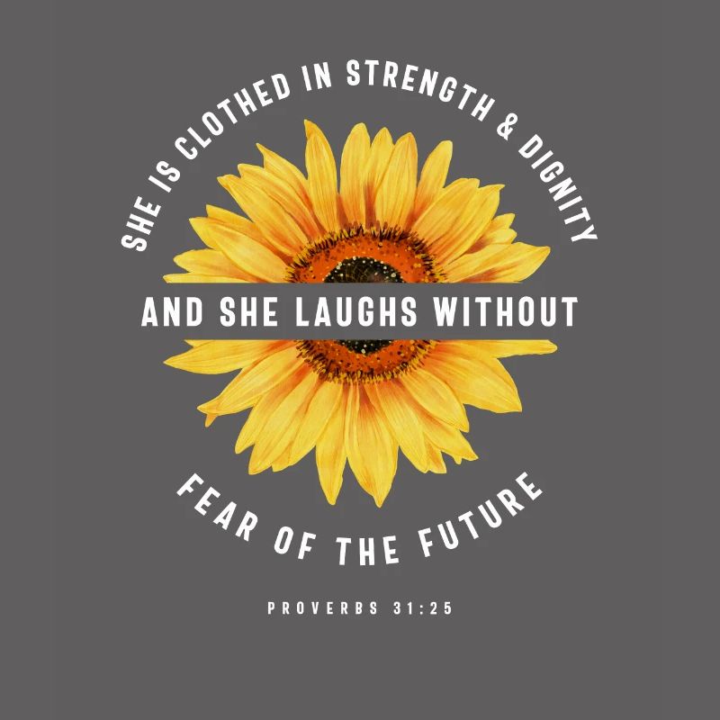Bible Verse Scripture Religious Proverbs 31:25