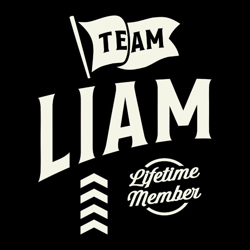 Team Liam Lifetime Member Personalized Name Liam
