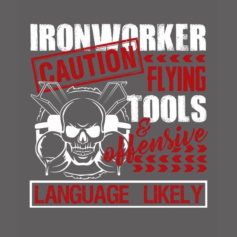 Ironworker Caution Flying Tools