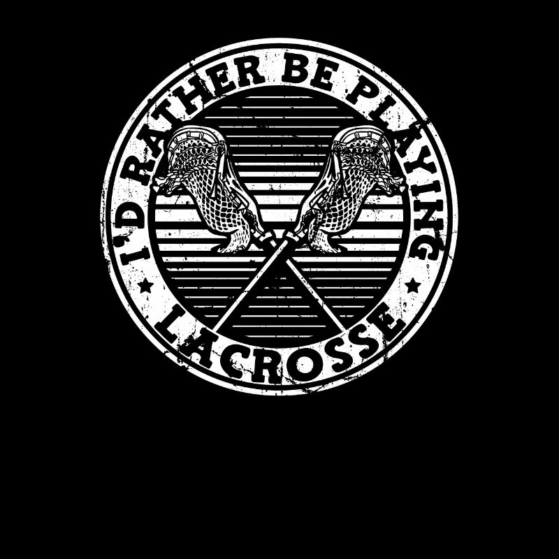 I'd Rather Be Playing Lacrosse Polocrosse Trainer