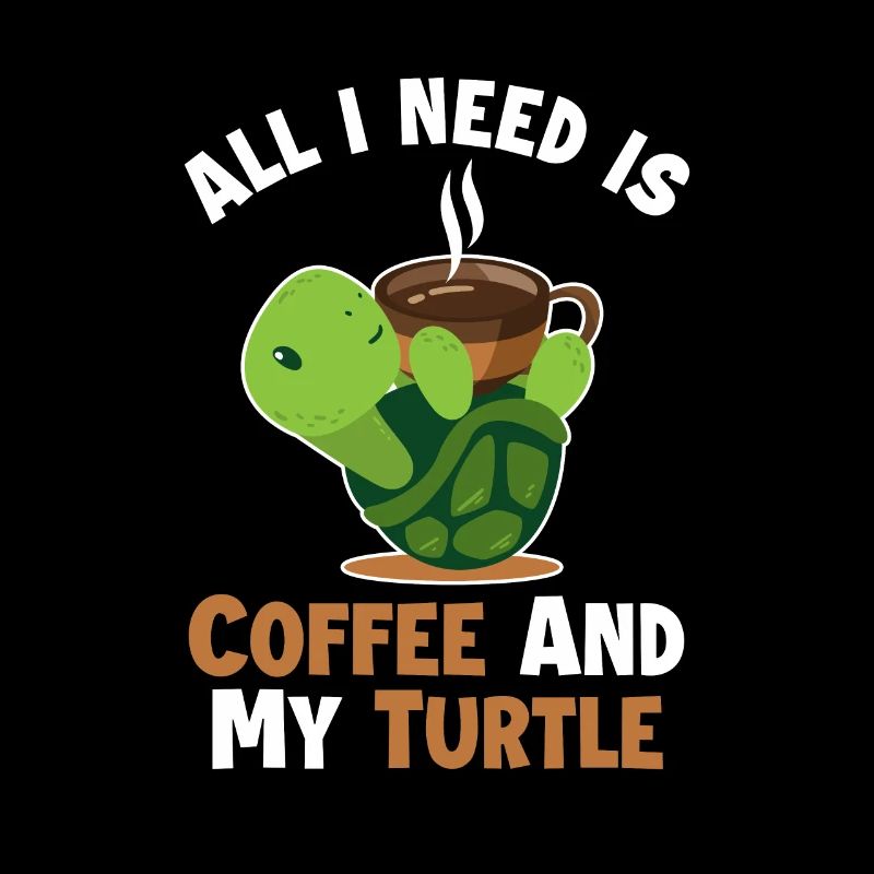 Coffee and my Turtle Tortoise Turtle