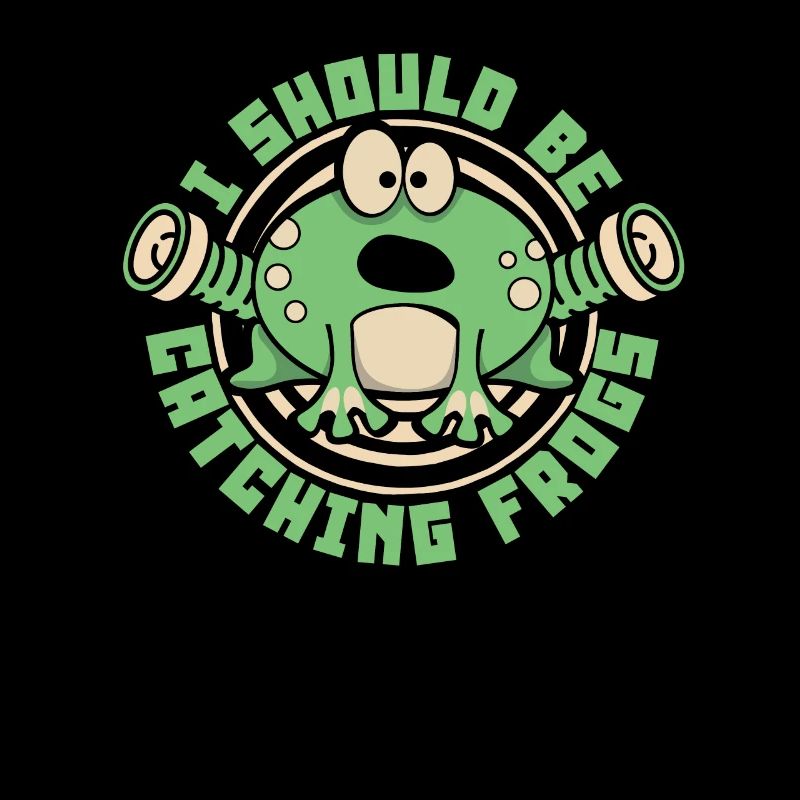 I Should Be Catching Frogs Toad Tadpole