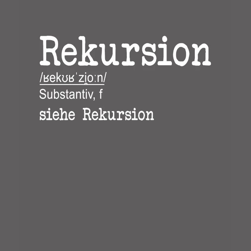 Rekursion Definition Softwareentwickler Coder
