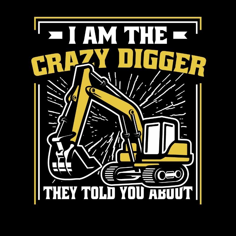 I'm The Crazy Digger Seilbagger Raupenbagger