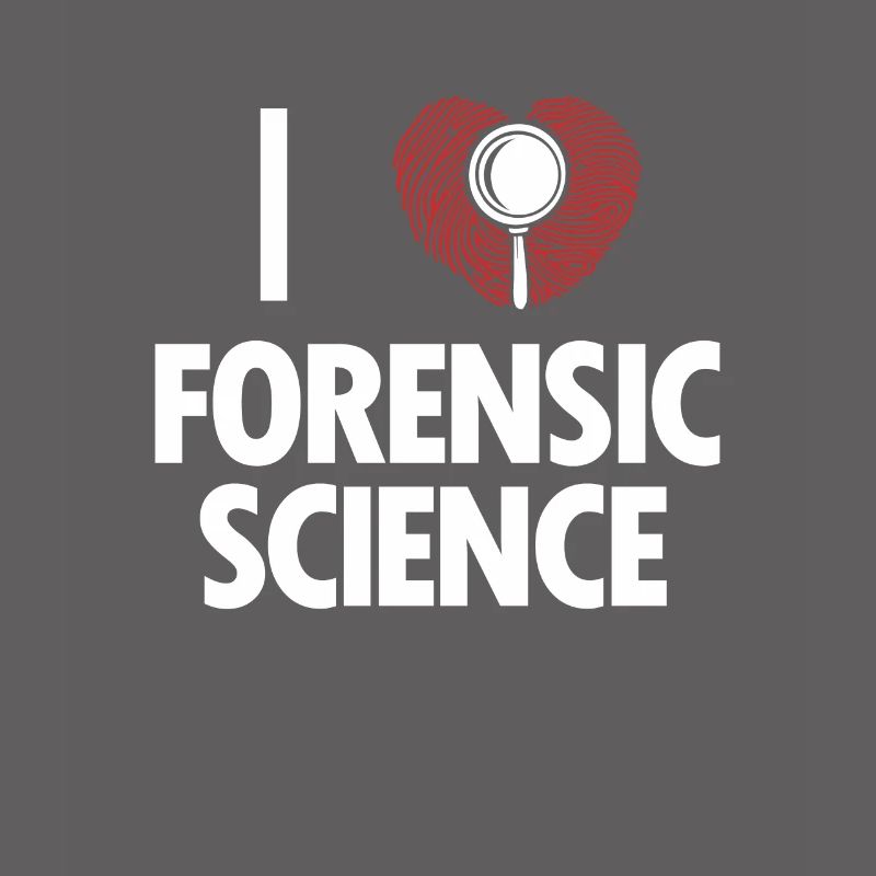 I Love Forensic Science IT Forensics Dactyloscopy