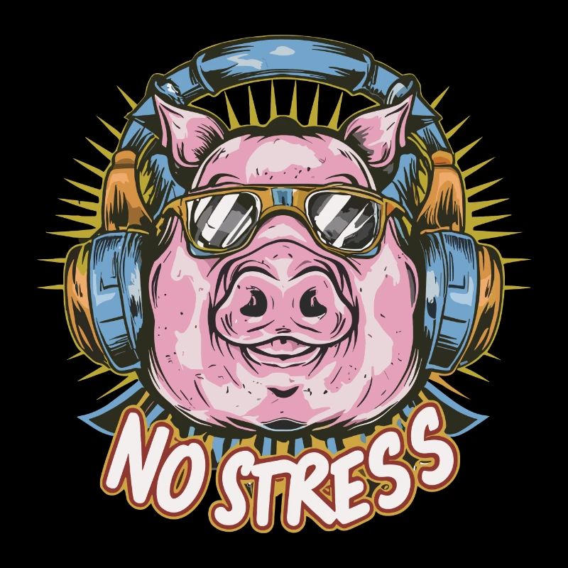Schwein mit Kopfhörer Lustiger Spruch NO STRESS