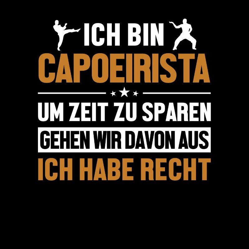 Capoeirista hat immer Recht Ginga Capoeirista